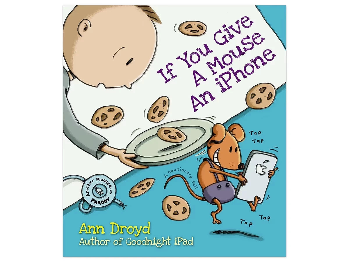 If You Give a Mouse an iPhone Hardcover Book - US 4175