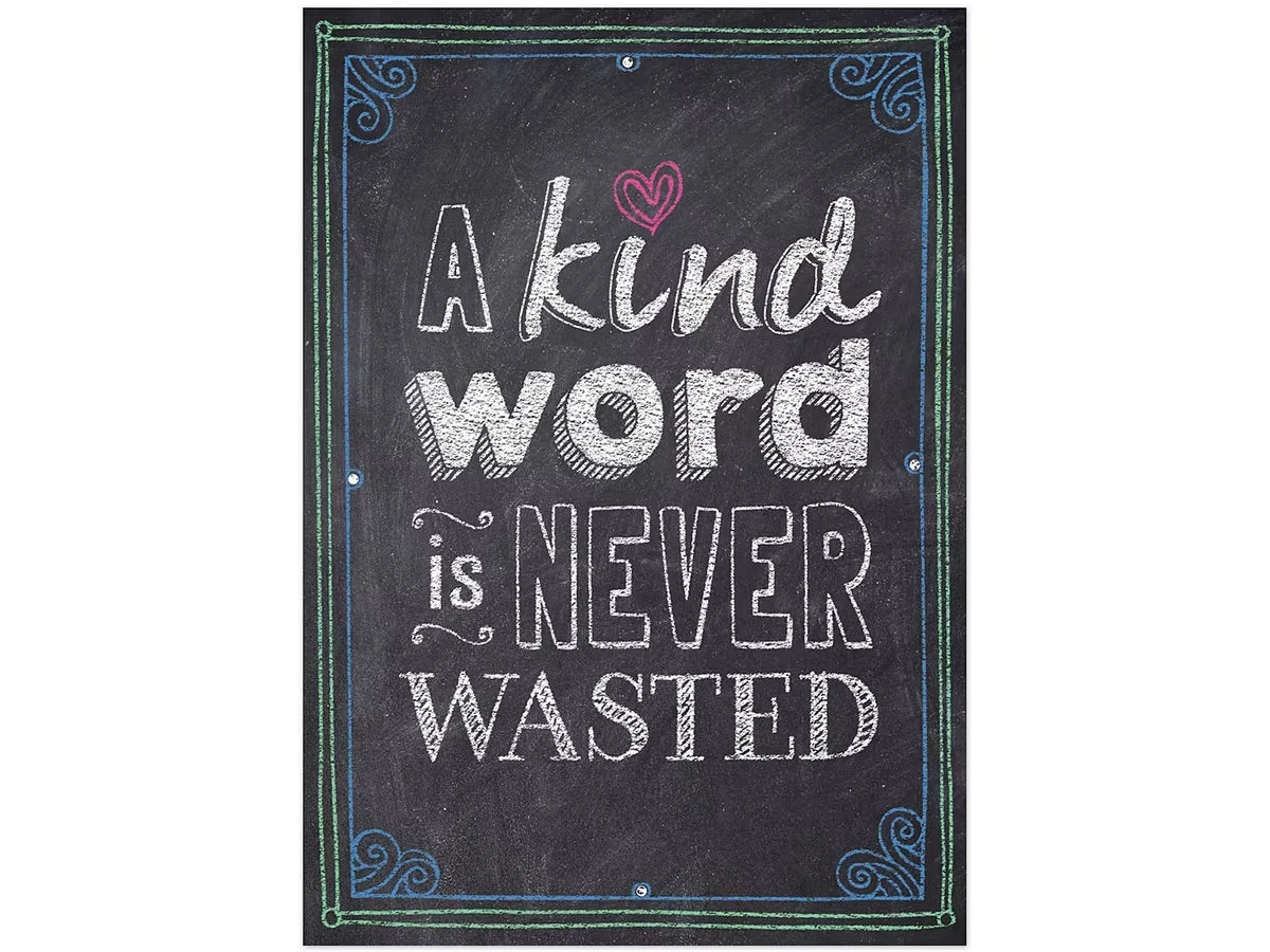 Chalk It Up! A Kind Word Is Never Wasted Poster - US 3547