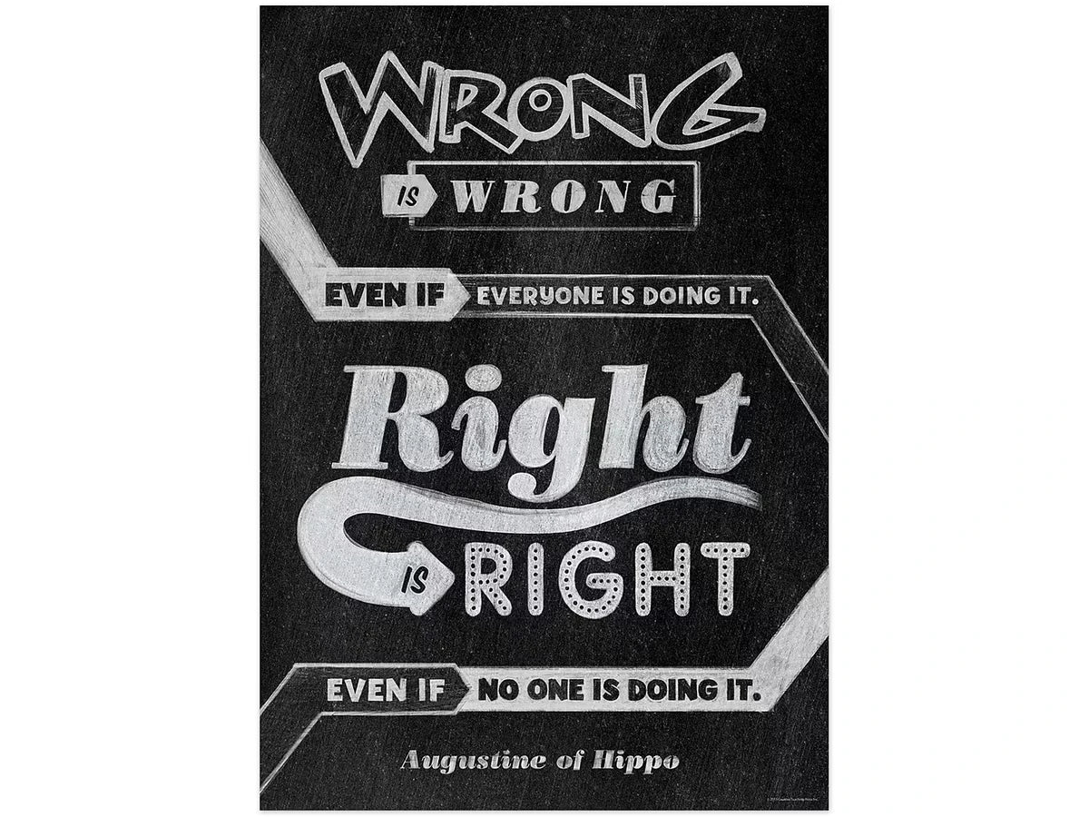 Chalk It Up! Wrong Is Wrong…Right Is Right Poster - US 8982