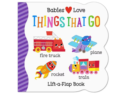 Babies Love Things That Go Lift-A-Flap Board Book - US 5112
