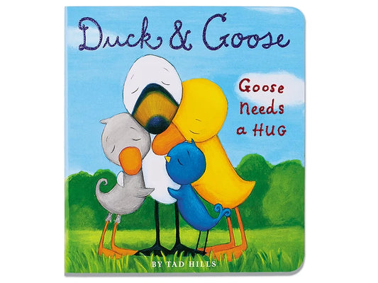 Duck & Goose: Goose Needs a Hug Board Book - US 5079