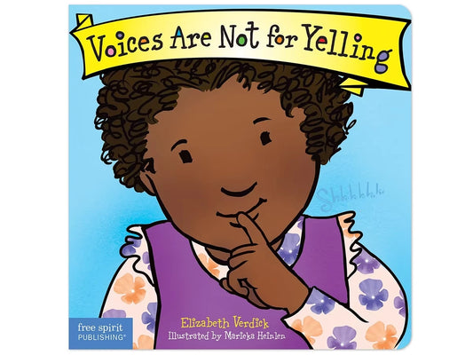 Voices Are Not for Yelling Board Book - US 5179