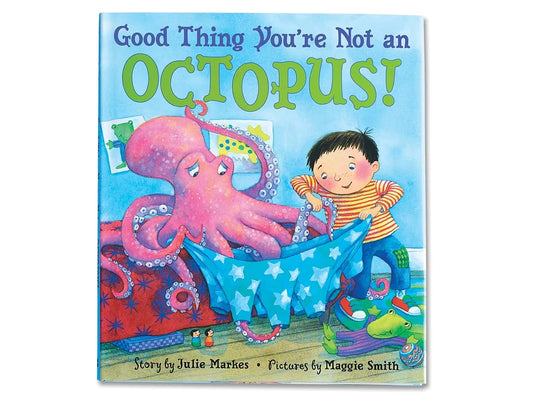 Good Thing You’re Not an Octopus! Hardcover Book - US 4342