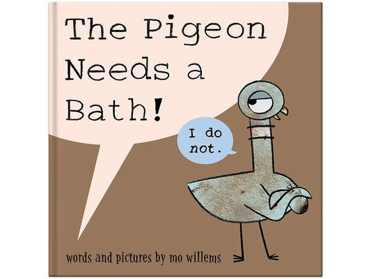 The Pigeon Needs a Bath! Hardcover Book - US 9152