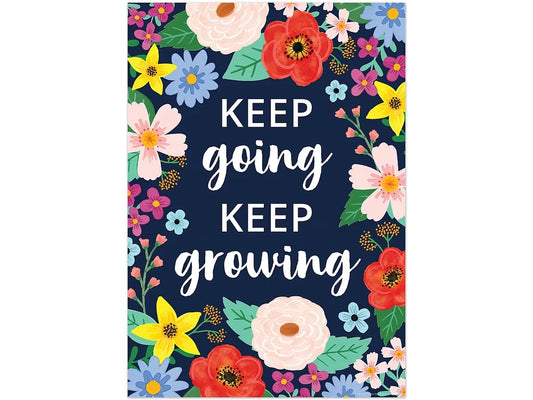 Wildflowers Keep Going Keep Growing Poster - US 2604
