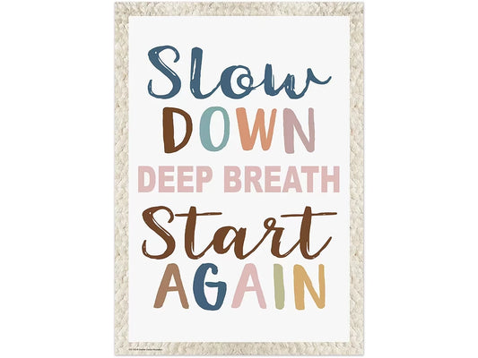 Everyone Is Welcome Slow Down Poster - US 2075