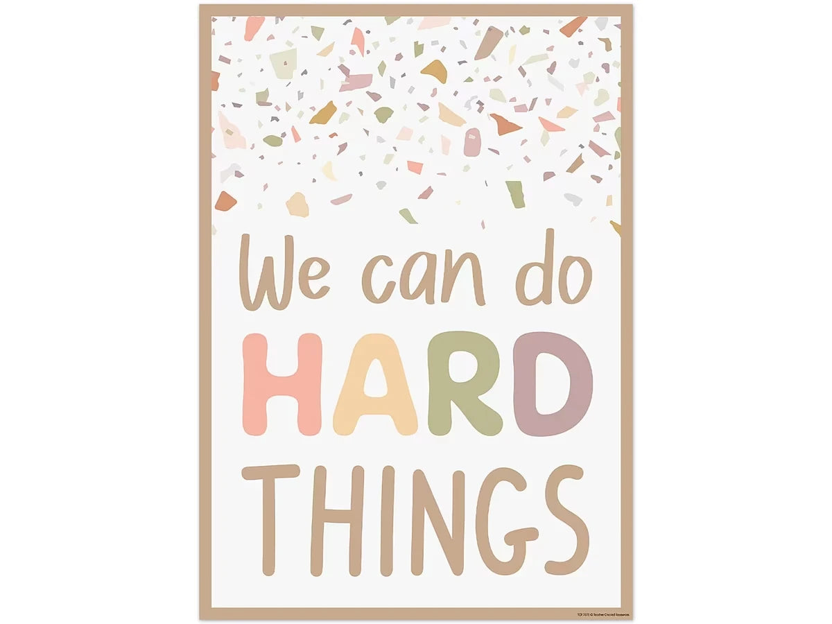 Terrazzo Tones We Can Do Hard Things Poster - US 8568