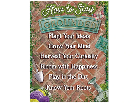 Curiosity Garden How to Stay Grounded Poster - US 9591