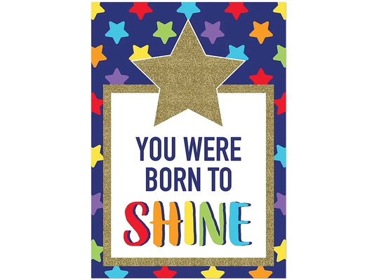 Sparkle & Shine You Were Born to Shine Poster - US 4709