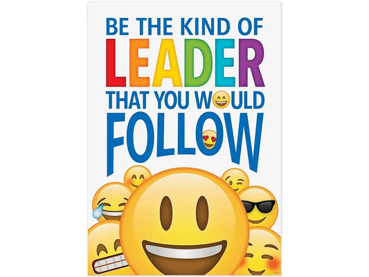 Emoji Fun Be the Kind of Leader That You Would Follow Poster - US 8955