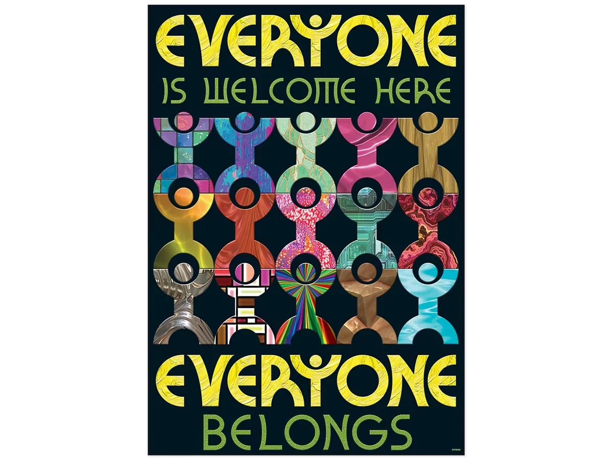 Everyone Is Welcome Here, Everyone Belongs Poster - US 5012