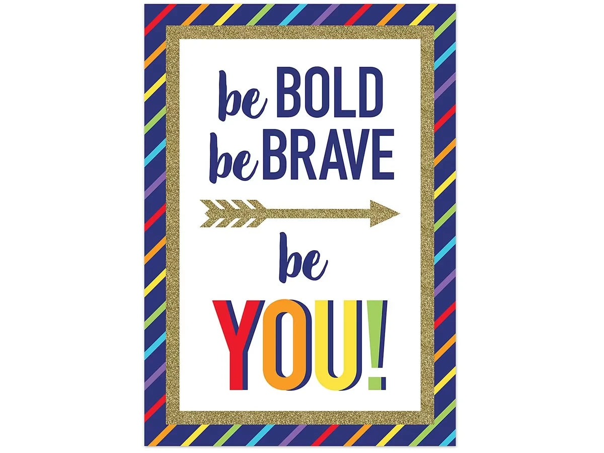 Sparkle & Shine Be Bold, Be Brave, Be You Poster - US 1260